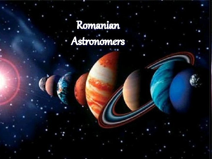 Romanian Astronomers 