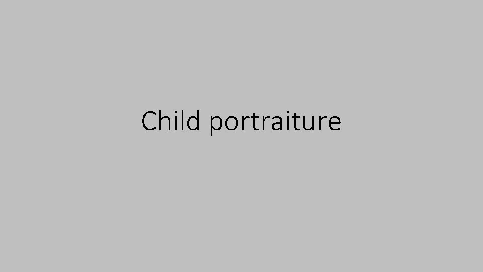 Child portraiture 