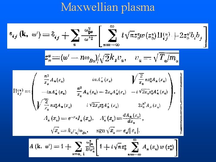 Maxwellian plasma 