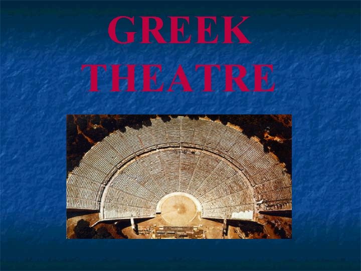 GREEK THEATRE 