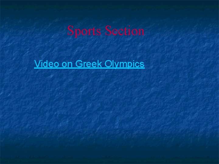 Sports Section Video on Greek Olympics 