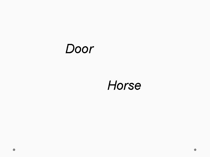 Door Horse 