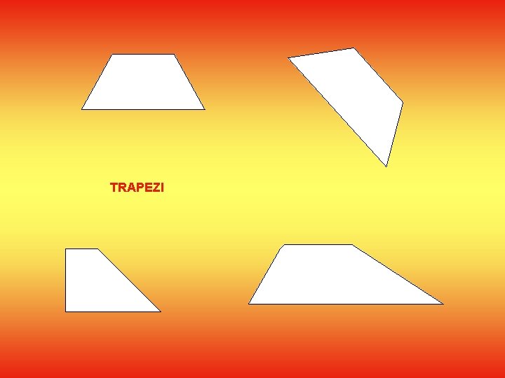 TRAPEZI TRAPEZI