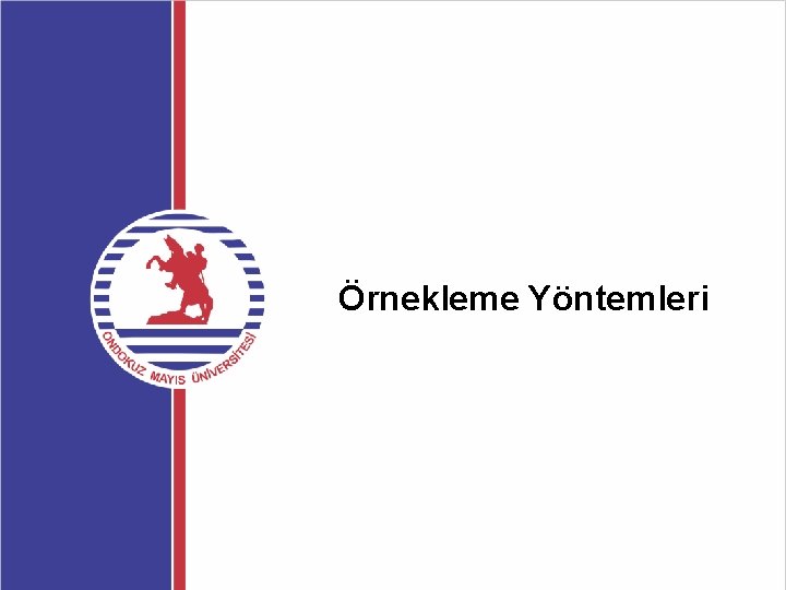 Örnekleme Yöntemleri 