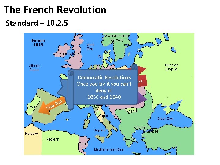 The French Revolution Standard – 10. 2. 5 o to u o Y lution