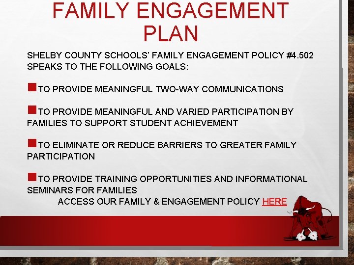 FAMILY ENGAGEMENT PLAN SHELBY COUNTY SCHOOLS’ FAMILY ENGAGEMENT POLICY #4. 502 SPEAKS TO THE