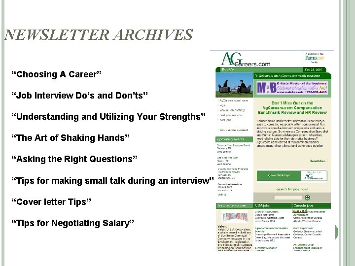 NEWSLETTER ARCHIVES “Choosing A Career” “Job Interview Do’s and Don’ts” “Understanding and Utilizing Your