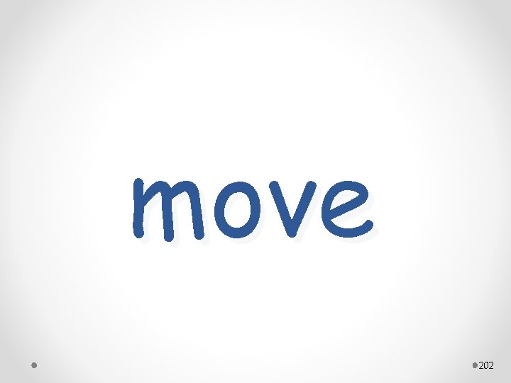 move 202 