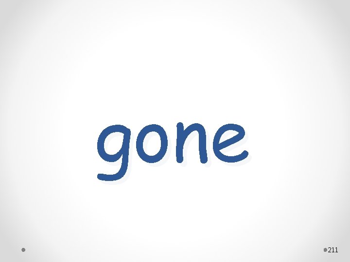 gone 211 