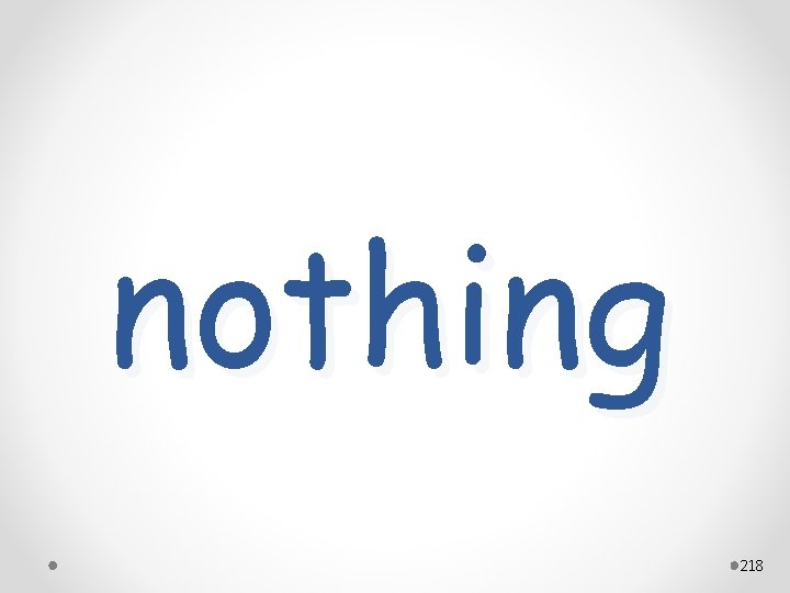 nothing 218 