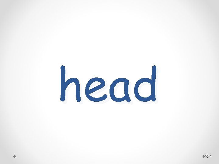 head 234 