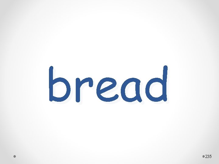 bread 235 