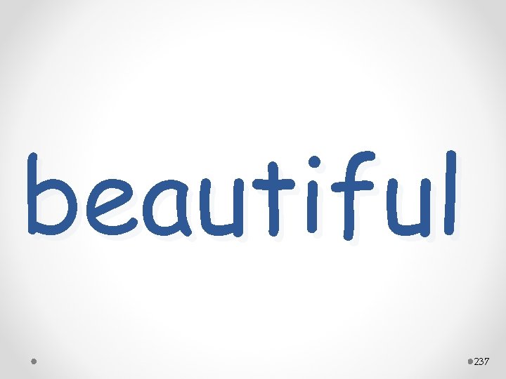 beautiful 237 