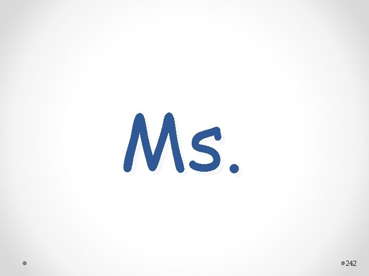 Ms. 242 