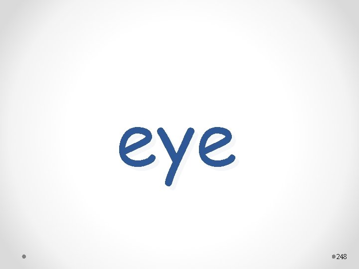 eye 248 
