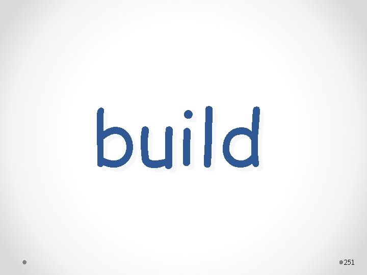 build 251 