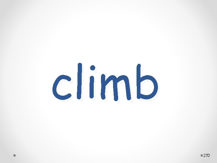 climb 270 