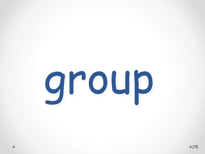 group 278 