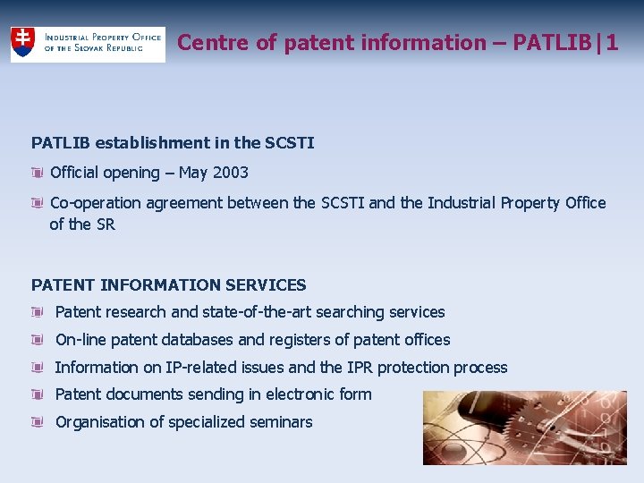 Centre of patent information – PATLIB|1 PATLIB establishment in the SCSTI Official opening –