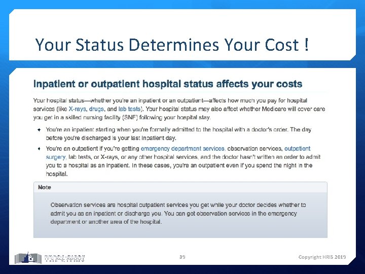 Your Status Determines Your Cost ! 39 Copyright HRIS 2019 