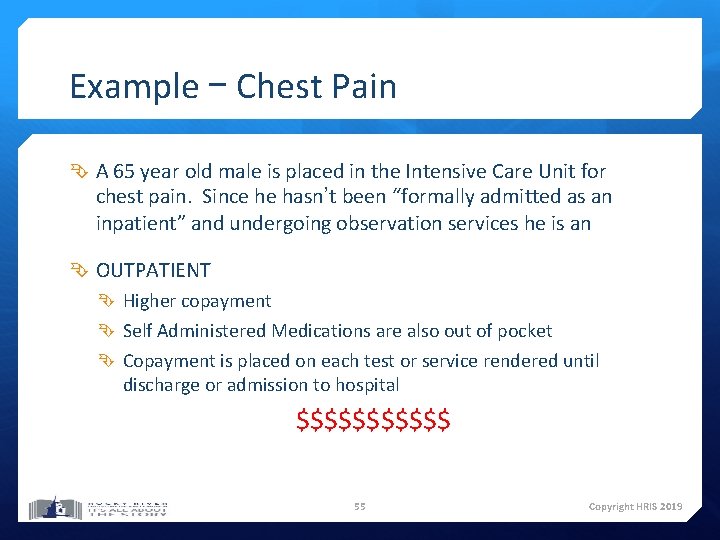 Example – Chest Pain A 65 year old male is placed in the Intensive Example – Chest Pain A 65 year old male is placed in the Intensive