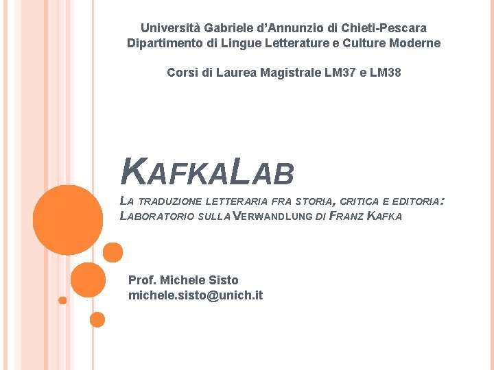 Università Gabriele d’Annunzio di Chieti-Pescara Dipartimento di Lingue Letterature e Culture Moderne Corsi di