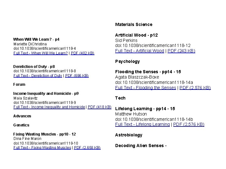 Materials Science When Will We Learn? - p 4 Mariette Di. Christina doi: 10.