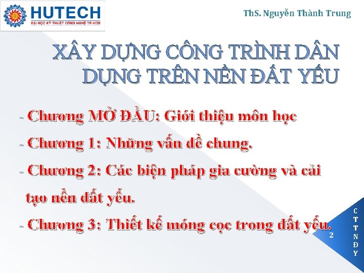 Th. S. Nguyễn Thành Trung X Y DỰNG CÔNG TRÌNH D N DỤNG TRÊN