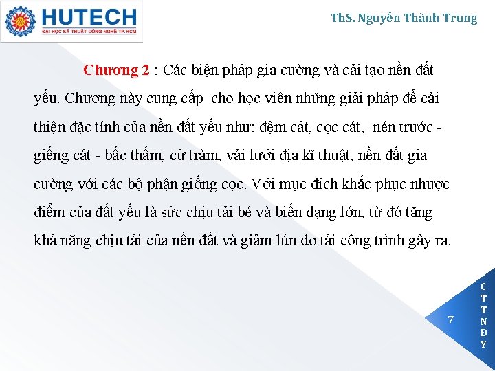 Th. S. Nguyễn Thành Trung Chương 2 : Các biện pháp gia cường và