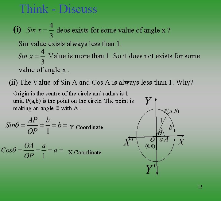 Think - Discuss (i) deos exists for some value of angle x ? Sin