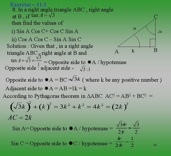 Exercise – 11. 1 8. In a right angle triangle ABC , right angle