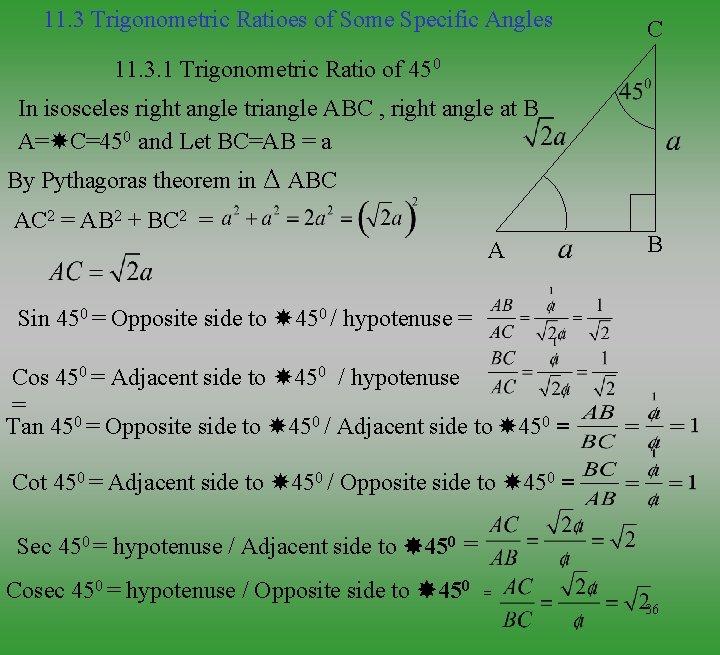 11. 3 Trigonometric Ratioes of Some Specific Angles C 11. 3. 1 Trigonometric Ratio