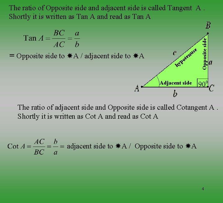 = Opposite side to A / adjacent side to A s nu e e