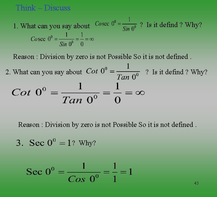 Think – Discuss 1. What can you say about ? Is it defind ?