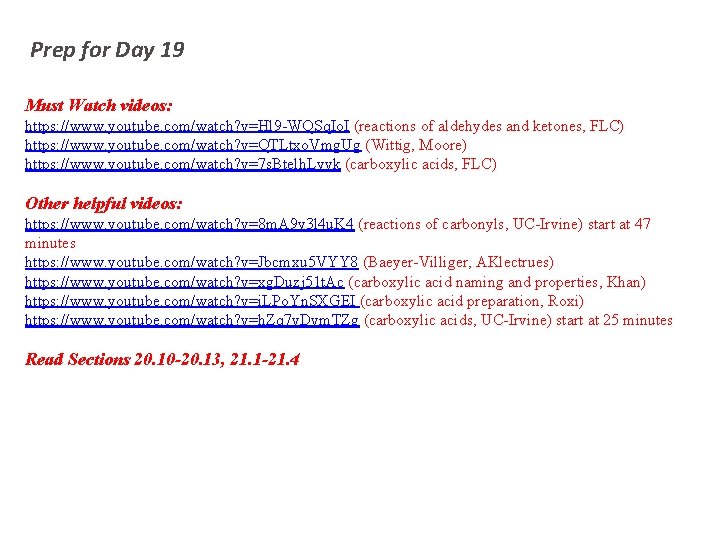 Prep for Day 19 Must Watch videos: https: //www. youtube. com/watch? v=Hl 9 -WQSq.