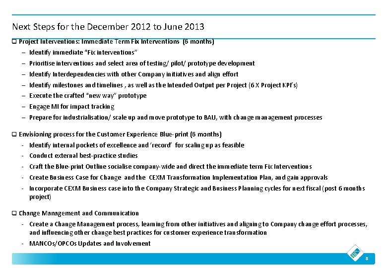 Next Steps for the December 2012 to June 2013 q Project Interventions: Immediate Term Next Steps for the December 2012 to June 2013 q Project Interventions: Immediate Term