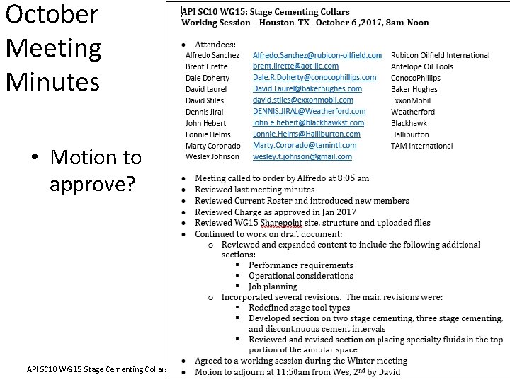 October Meeting Minutes • Motion to approve? API SC 10 WG 15 Stage Cementing