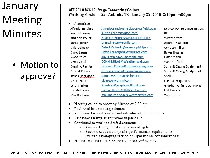 January Meeting Minutes • Motion to approve? API SC 10 WG 15 Stage Cementing