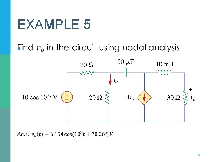 EXAMPLE 5 § 15 EXAMPLE 5 § 15
