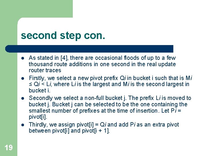 second step con. l l 19 As stated in [4], there are occasional floods