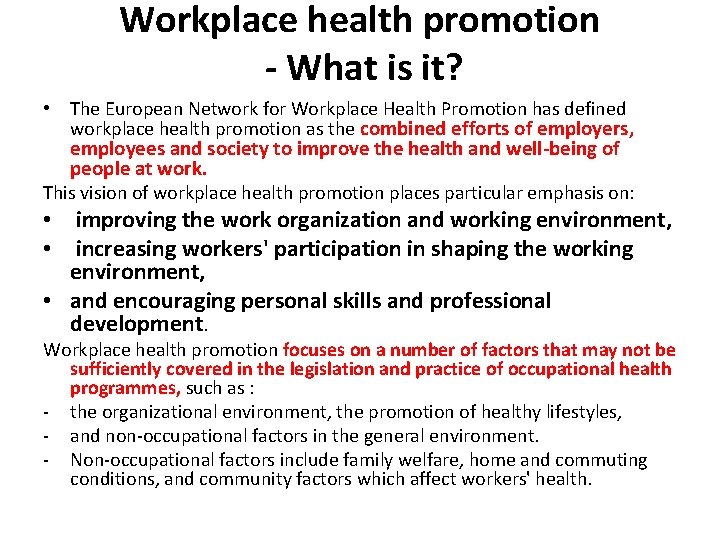 Workplace health promotion - What is it? • The European Network for Workplace Health