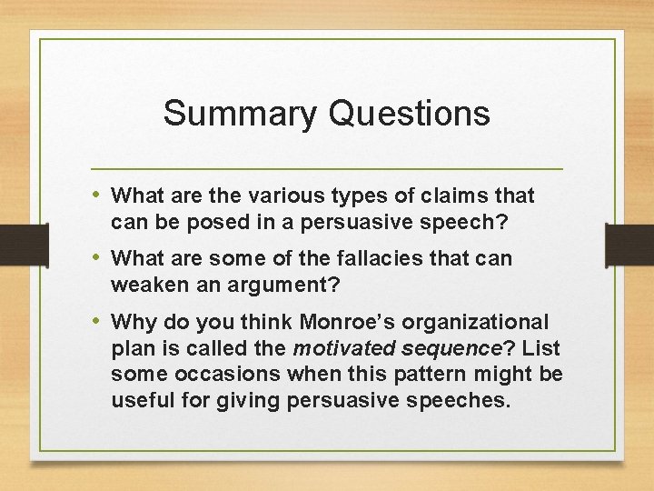 Summary Questions • What are the various types of claims that can be posed