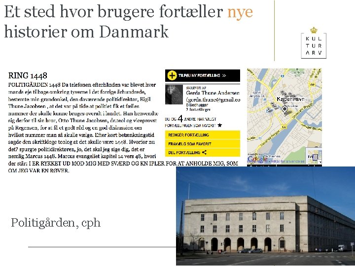 Et sted hvor brugere fortæller nye historier om Danmark Politigården, cph side 