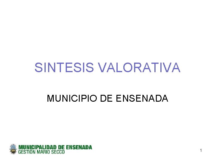 SINTESIS VALORATIVA MUNICIPIO DE ENSENADA 1 