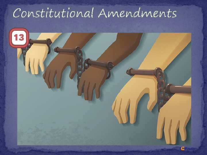 Constitutional Amendments 