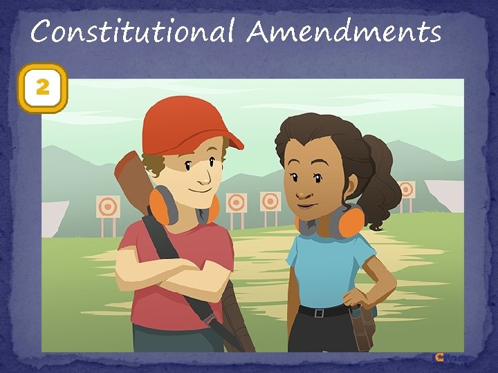 Constitutional Amendments 