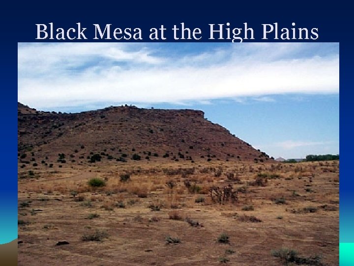 Black Mesa at the High Plains 