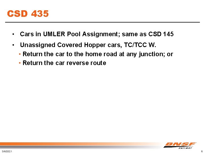 CSD 435 • Cars in UMLER Pool Assignment; same as CSD 145 • Unassigned