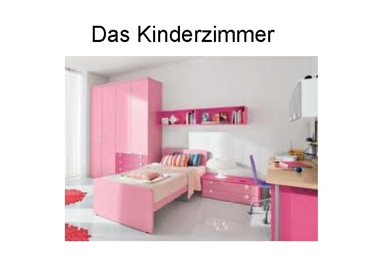 Das Kinderzimmer 