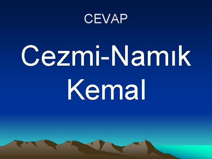 CEVAP Cezmi-Namık Kemal 
